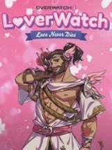 Overwatch 2: Loverwatch - Love Never Dies Image