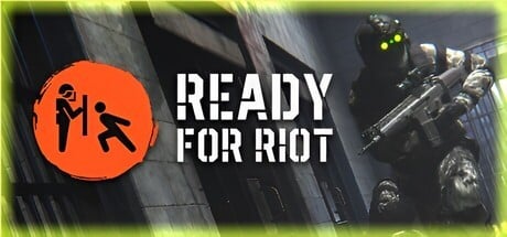 Games like Ready for Riot