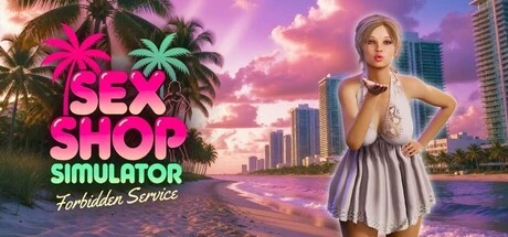 Games like SEX Shop Simulator: Forbidden Service