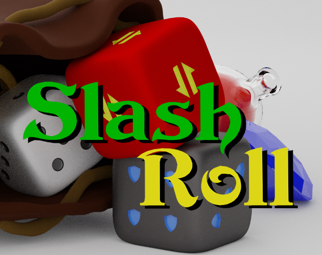 Games like Slash Roll