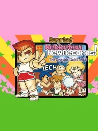 Surprise! Nekketsu New Records! The Distant Gold Medal Image