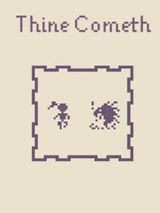 Thine Cometh Image