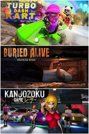 Turbo Dash Kart & Buried Alive & Kanjozoku Game Image