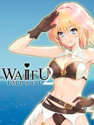 Waifu Impact 2 Game Cover