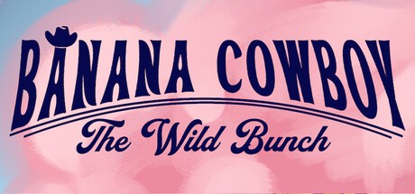 Games like Banana Cowboy: The Wild Bunch