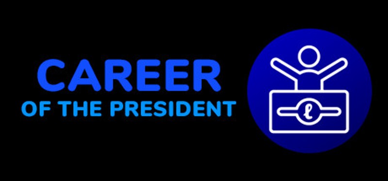 Career of the President Image