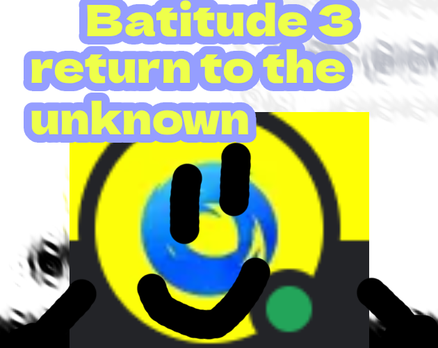 Games like batitude 3: return to the unknown