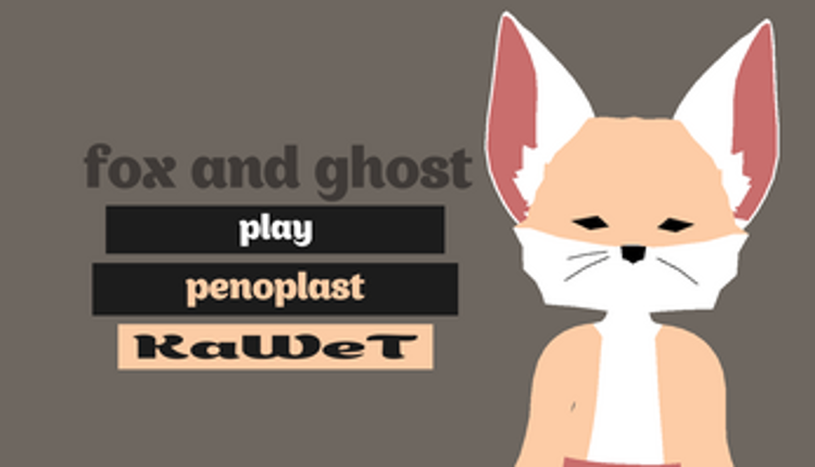 Fox and Ghost screenshot