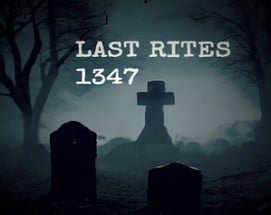 Last Rites 1347 Image