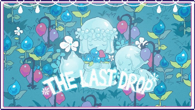 The Last Drop Game Cover