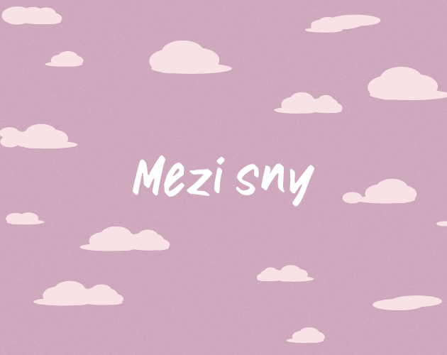 Games like Mezi sny