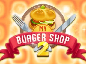 My Burger Shop 2 Image