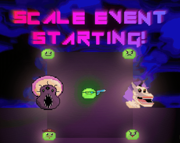 Games like Scale Event Starting!