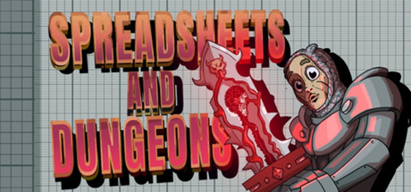 Spreadsheets & Dungeons Image