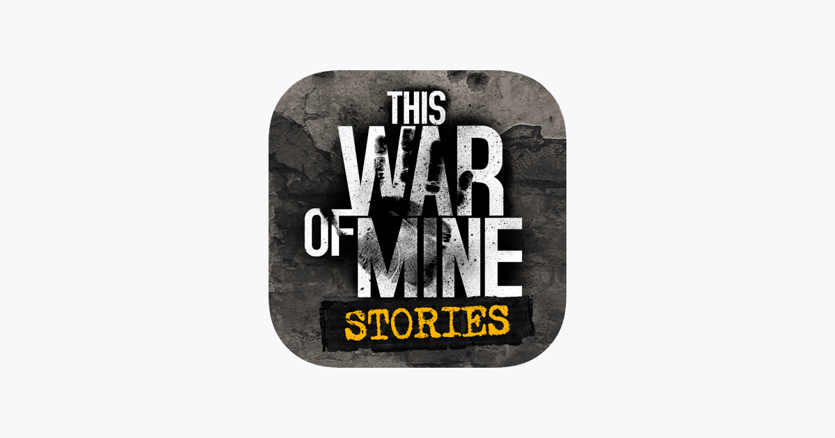 Games like This War of Mine: Stories