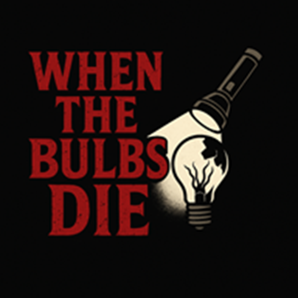 Games like When The Bulbs Die