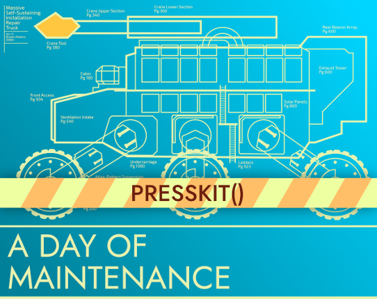 A Day of Maintenance Presskit() Image