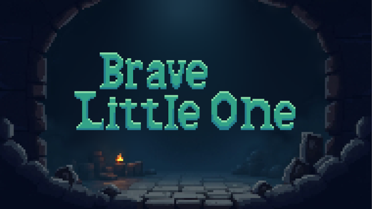 Brave Little One Image