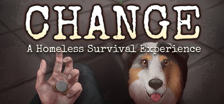 Games like CHANGE: A Homeless Survival Experience