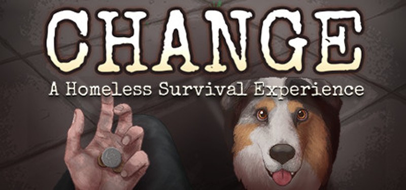 CHANGE: A Homeless Survival Experience Image
