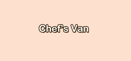 Games like Chef's Van