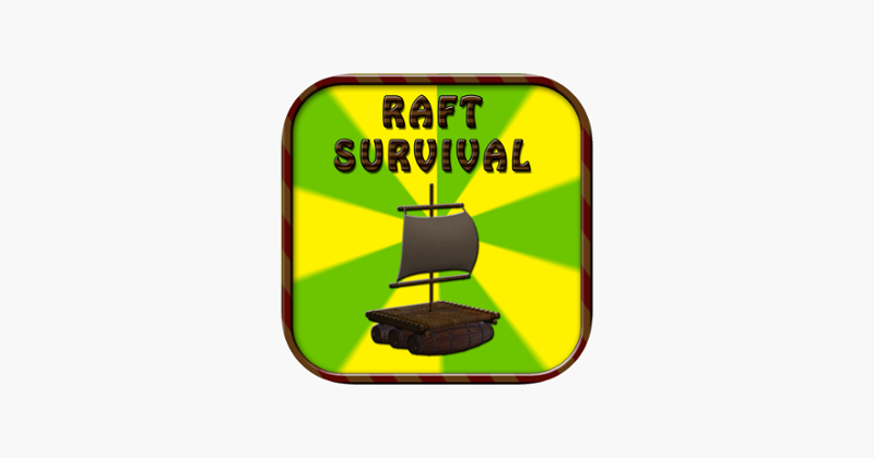 Epic Raft Survival - Catching fish Simulator 2017 Game Cover