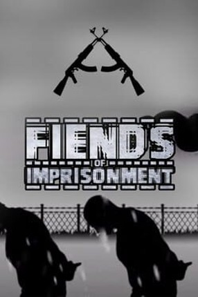 Fiends of Imprisonment Image