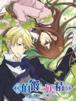 Games like Hakushaku to Yousei: Yume to Kizuna ni Omoi wo Hasete