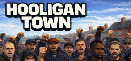 Games like Hooligan Town