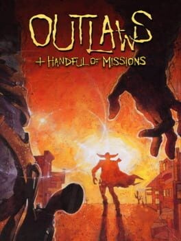 Games like Outlaws + A Handful of Missions