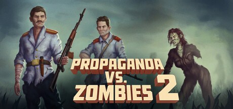 Games like Propaganda VS Zombies 2