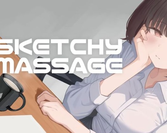 SKETCHY MASSAGE Image