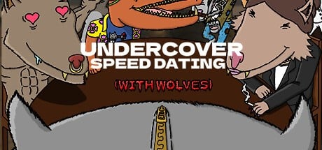 Games like Undercover Speed Dating (With Wolves)
