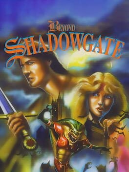Games like Beyond Shadowgate