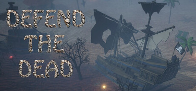 Defend the Dead Image
