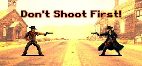 Games like Don't Shoot First!