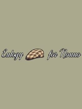 Games like Eulogy for Nonno