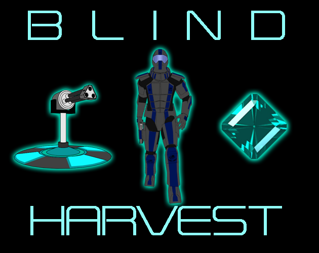 Games like Blind Harvest