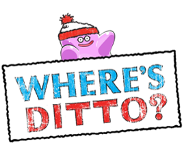 Where's Ditto ? / Ou est Méthamorph ? Image