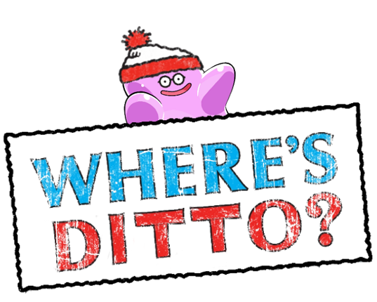 Where's Ditto ? / Ou est Méthamorph ? Game Cover