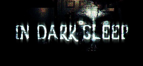 Games like In Dark Sleep