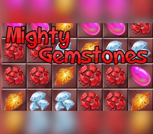Mighty Gemstones Image