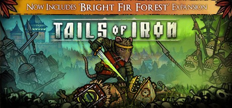 Games like Tails of Iron