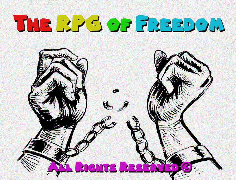 Games like The RPG of freedom