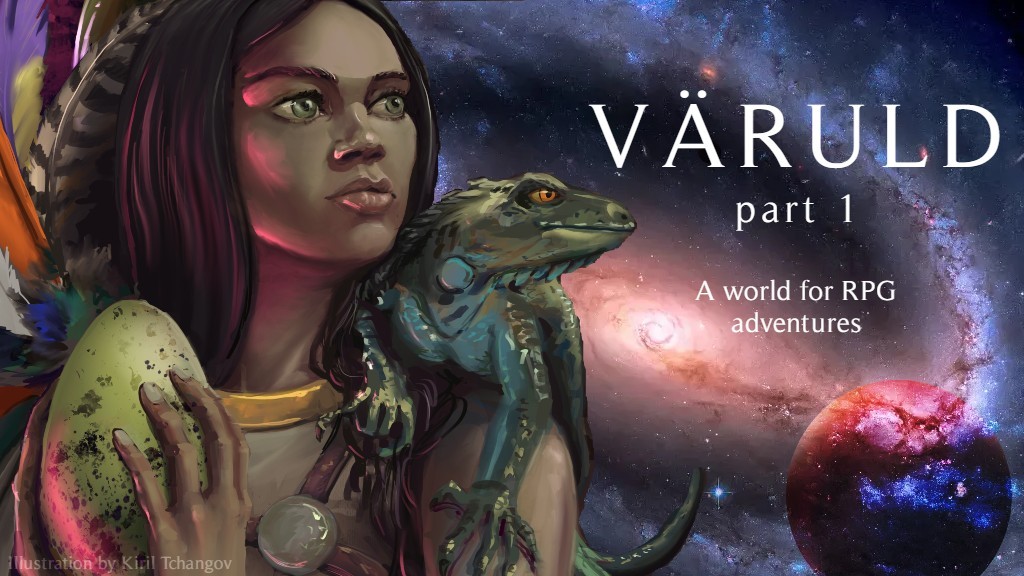 Games like Väruld - part 1