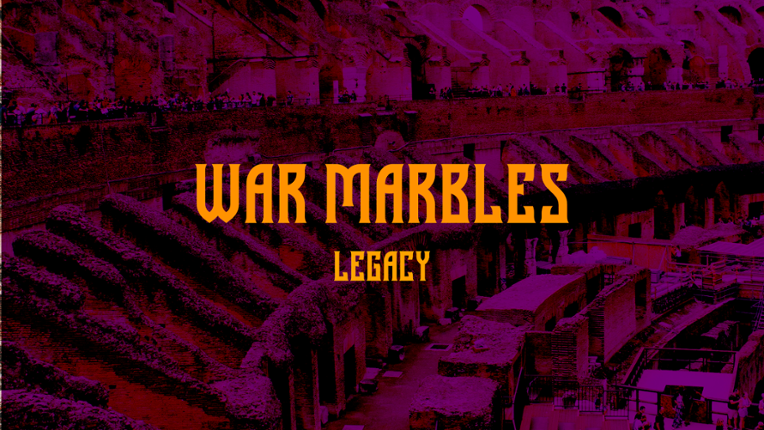 War Marbles Legacy Image