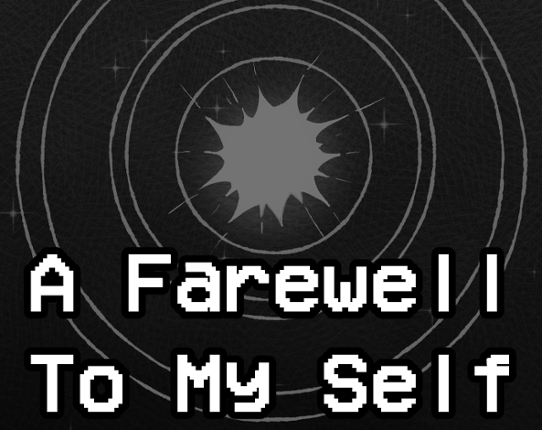 A Farewell to My Self Image