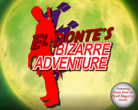 El Donte's Bizarre Adventure Image