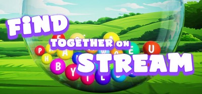 Find Together on Stream Image