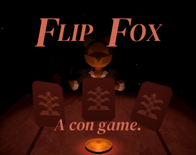 Games like Flip Fox: A Con Game